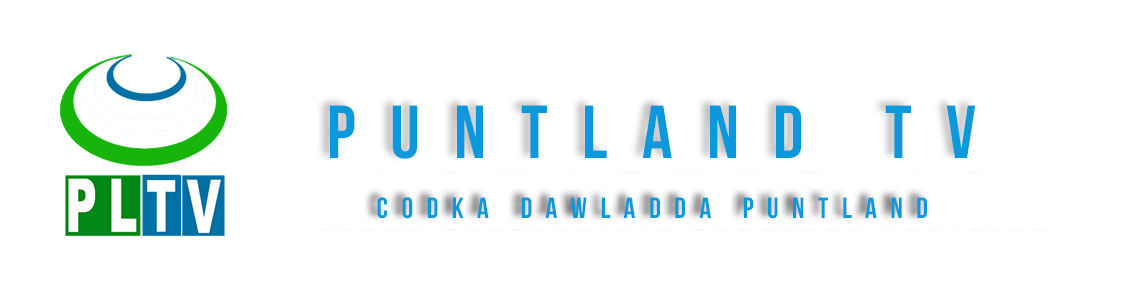 Puntland TV & Radio | Warbaahinta Dawladda Puntland